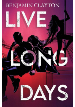 Live Long Days