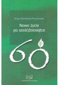 Nowe życie po sześćdziesiątce