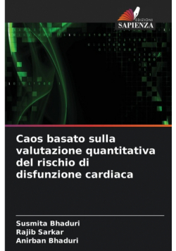Caos basato sulla valutazione quantitativa del rischio di disfunzione cardiaca