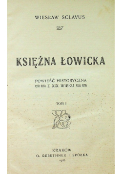 Księżna Łowicka 1908 r.