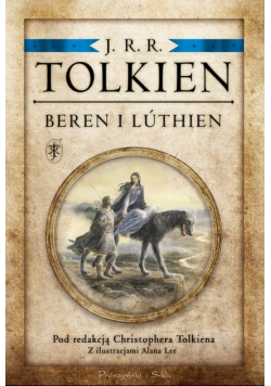 Beren i Luthien Pod redakcją Christophera Tolkien