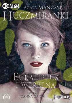 Huczmiranki Eukaliptus i werbena Tom 1