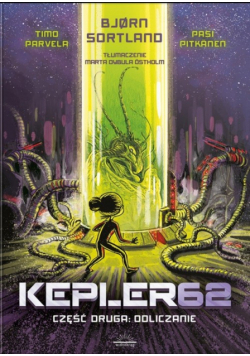 Kepler62 Część druga Odliczanie