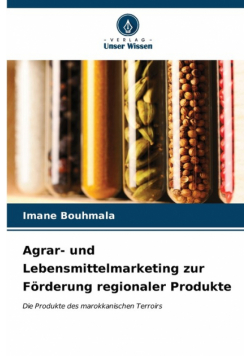 Agrar- und Lebensmittelmarketing zur Förderung regionaler Produkte
