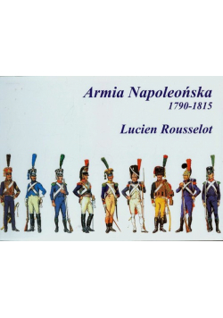 Armia Napoleońska 1790-1815