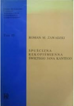 Spuścizna rękopiśmienna świętego Jana Kantego
