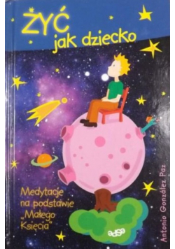 Żyć jak dziecko