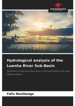 Hydrological analysis of the Luenha River Sub-Basin