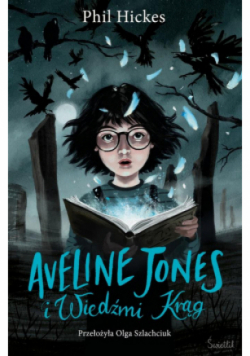 Aveline Jones i Wiedźmi Krąg. Tom 2