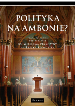 Polityka na ambonie?