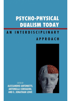 Psycho-Physical Dualism Today