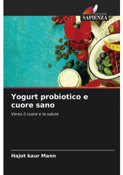 Yogurt probiotico e cuore sano