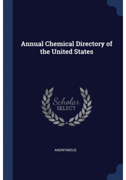Annual Chemical Directory of the United States