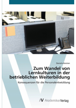 Zum Wandel von Lernkulturen in der betrieblichen Weiterbildung