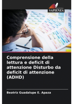 Comprensione della lettura e deficit di attenzione Disturbo da deficit di attenzione (ADHD)