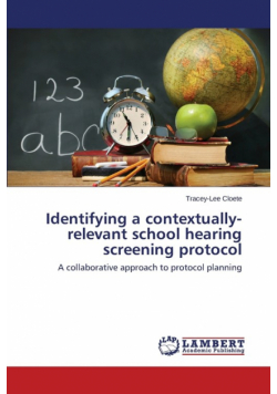Identifying a Contextually-Relevant School Hearing Screening Protocol