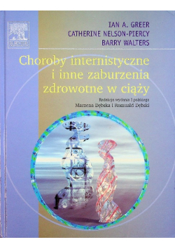 Choroby internistyczne i inne zaburzenia zdrowotne w ciąży