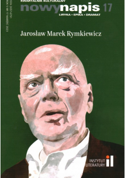Kwartalnik kulturalny Nowy Napis Nr 17 Jarosław Marek Rymkiewicz