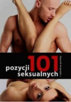 101 pozycji seksualnych i sekretne punkty