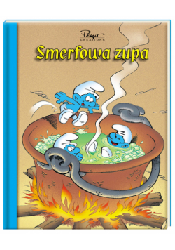 Smerfy Smerfowa zupa