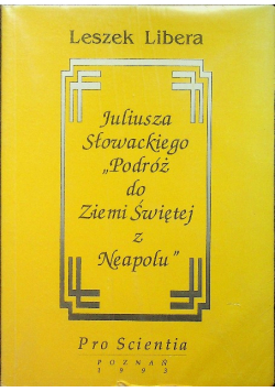 Juliusza Słowackiego Podróż do Ziemi Świętej z Neapolu