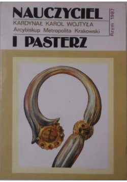 Kardynał  Karol Wojtyła Nauczyciel i Pasterz