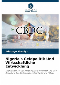 Nigeria's Geldpolitik Und Wirtschaftliche Entwicklung