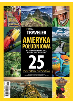 National Geographic Traveler nr 4 / 19 Amerka Południowa