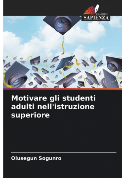 Motivare gli studenti adulti nell'istruzione superiore