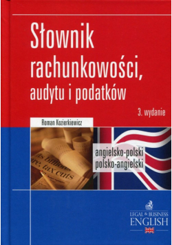 Słownik rachunkowości, audytu i podatków angielsko-polski polsko-angielski