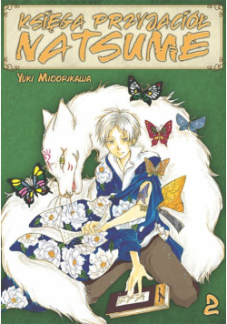 Księga Przyjaciół Natsume. Tom 2