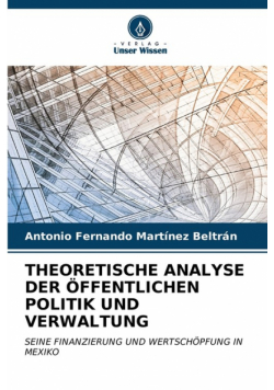 Theoretische Analyse Der Öffentlichen Politik Und Verwaltung
