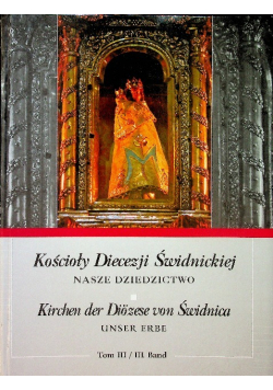 Kościoły Diecezji Świdnickiej Tom III