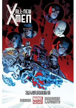 All-New X-Men Tom 3 Zagubieni