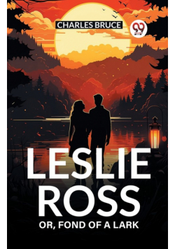 Leslie Ross Or, Fond of a Lark