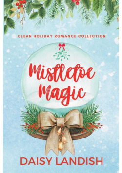 Mistletoe Magic