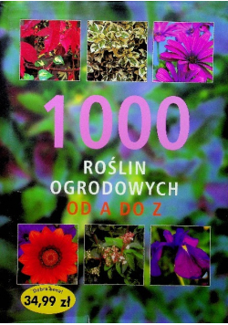 1000 roślin ozdobnych od A do Z