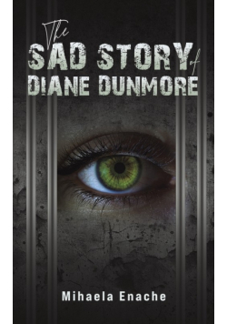 The Sad Story of Diane Dunmore