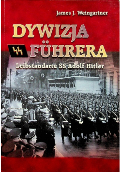 Dywizja Fuhrera  Leibstandarte SS Adolf Hitler