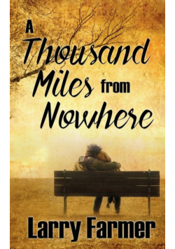 A Thousand Miles From Nowhere