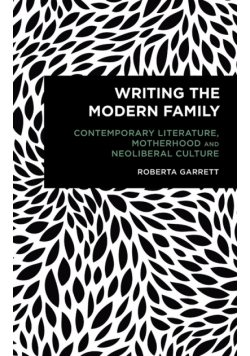 Writing the Modern Family