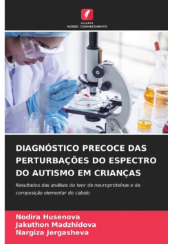 Diagnóstico Precoce Das Perturbações Do Espectro Do Autismo Em Crianças
