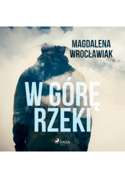 W górę rzeki