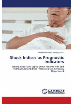 Shock Indices as Prognostic Indicators