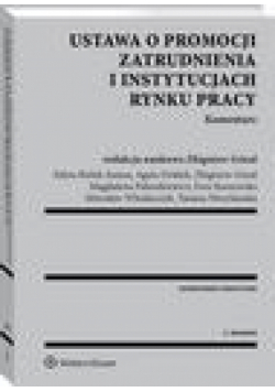 Ustawa o promocji zatrudnienia i instytucjach rynku pracy. Komentarz