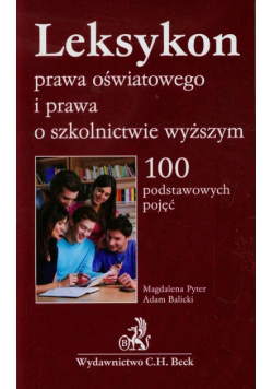 Leksykon prawa oświatowego i prawa o szkolnictwie wyższym