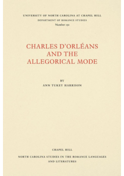 Charles d'Orléans and the Allegorical Mode