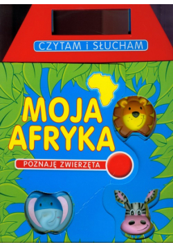 Moja Afryka poznaję zwierzęta