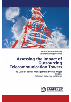 Assessing the Impact of Outsourcing Telecommunication Towers