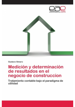 Medición y determinación de resultados en el negocio de construccion